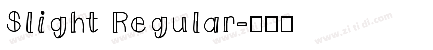 Slight Regular字体转换